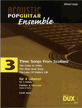 LANGER:THREE SONGS FROM SCOTLAND FOR 4 GUITARS VOL.3