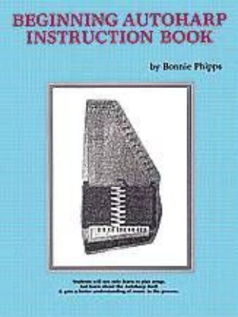 Slika PHIPPS:BEGINNING AUTOHARP INSTRUCTION BOOK