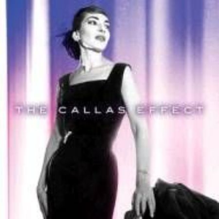 THE CALLAS EFFECT MARIA CALLAS 2CD
