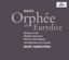 Slika GLUCK:ORPHEE ET EURYDICE/MINKOWSKI