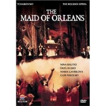 TCHAIKOVSKY:THE MAID OF ORLEANS DVD
