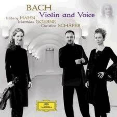 BACH J.S.:VIOLIN AND VOICE/HAHN,GOERNE,S