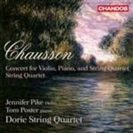 CHAUSSON:CONCERT FOR VIOLIN,PIANO AND STRING QUARTET