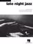 Slika JAZZ PIANO SOLOS LATE NIGHT VOL.27