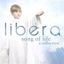 Slika LIBERA:SONGS OF LIFE COLLECTION