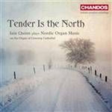 TENDER IS THE NORTH/NORDIC ORGAN MUSIC