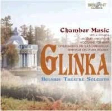 GLINKA:CHAMBER MUSIC