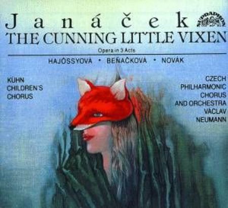 JANAČEK:THE CUNNING LITTLE VIXEN/BENAČKOVA