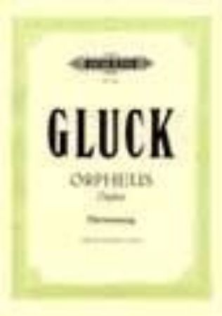 GLUCK:ORPHEUS UND EURYDIKE VOCAL SCORE