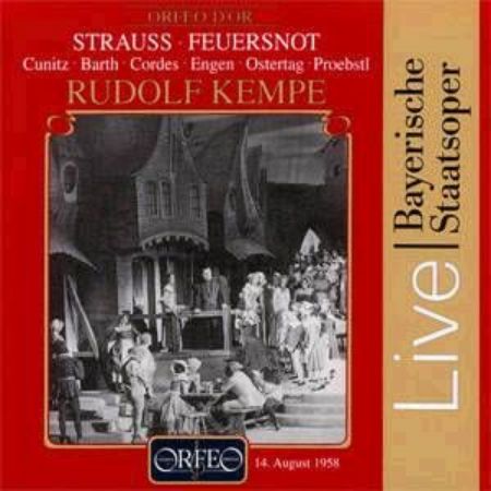 STRAUSS R.:FEUERSNOT/KEMPE