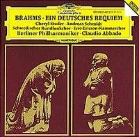 BRAHMS:EIN DEUTSCHES REQUIEM/ABBADO