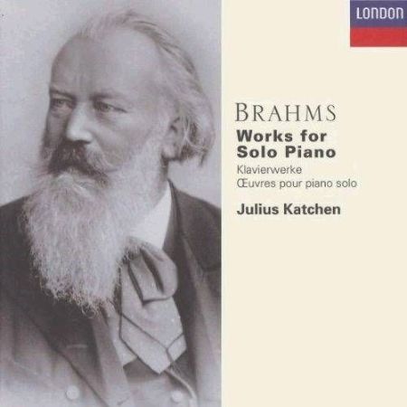 BRAHMS - WORKS FOR SOLO PIANO/KATCHEN