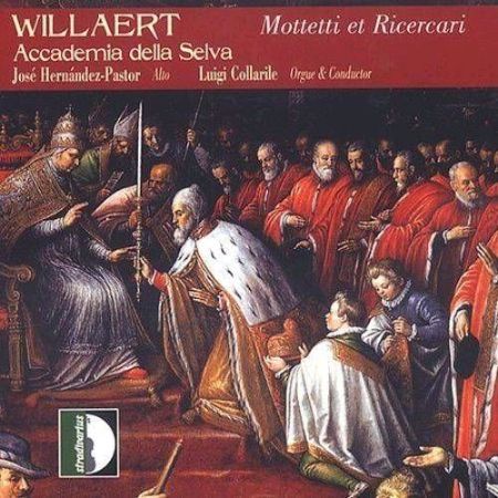 WILLAERT - MOTTETTI ET RICERCARI