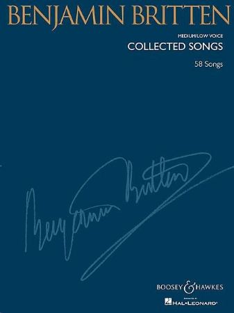 BRITTEN:COLLECTED SONGS 60 SONGS MEDIUM/LOW VOICE