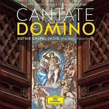 CANTATE DOMINO SISTINE CHAPEL CHOIR