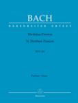 BACH J.S.:MATTHAUS-PASSION/ST.MATTHEW PASSION  BWV 244  VOCAL SCORE