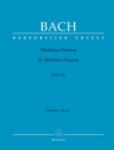 BACH J.S.:MATTHAUS-PASSION/ST.MATTHEW PASSION  BWV 244  VOCAL SCORE