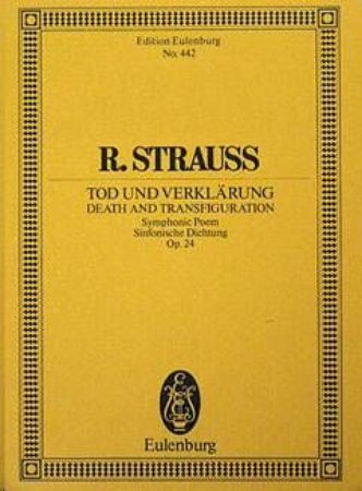 STRAUSS R.:TOD UND VERKLARUNG OP.24 SCORE