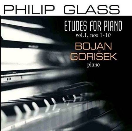Slika GLASS:ETUDES FOR PIANO VOL.1 NO.1-10/BOJAN GORIŠEK