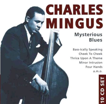 CHARLES MINGUS 10CD COLL.