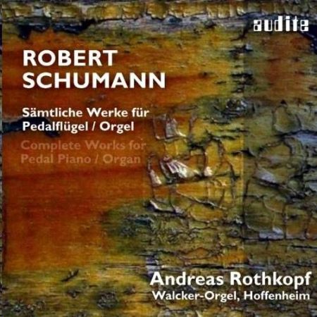 Slika SCHUMANN:WERKE FUR PEDALFLUGE/ORGAN/ROTHKOPF