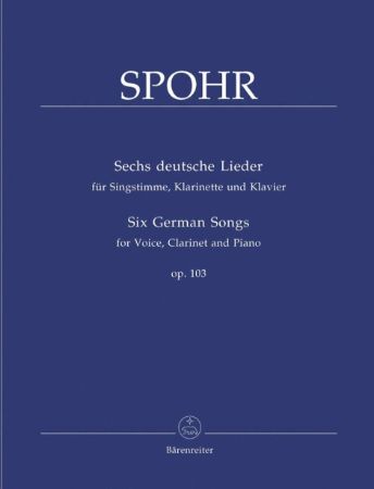 Slika SPOHR:SIX GERMAN SONGS OP.103 FOR VOICE,CLARINET AND PIANO