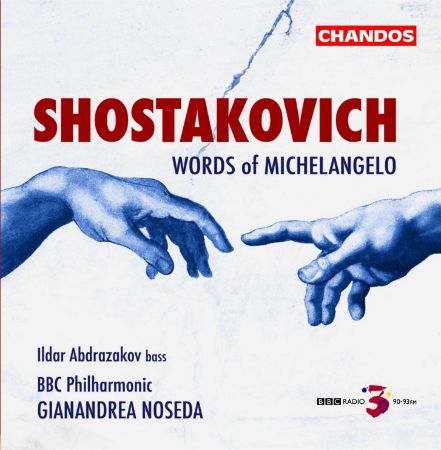 Slika SHOSTAKOVICH:WORDS OF MICHELANGELO/ABDRAZAKOV ILDAR/NOSEDA