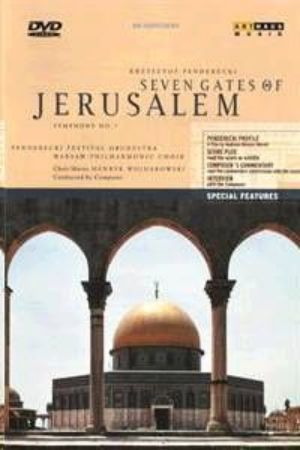 PENDERECKI:SEVEN GATES OF JERUSALEM