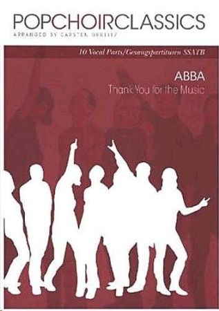 ABBA:THANK YOU FOR THE MUSIC /10 VOCAL PARTS SSATB