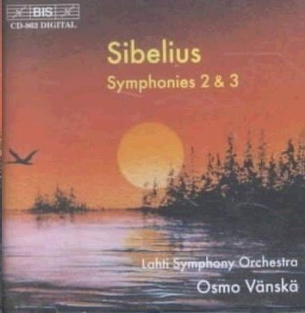 SIBELIUS:SYMPHONIES 2 & 3 /VANSKA
