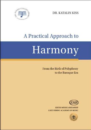 KISS:A PRACTICAL APPROACH TO HARMONY