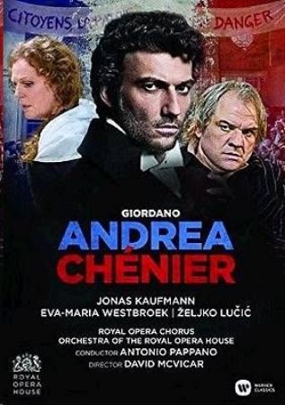 Slika GIORDANO:ANDREA CHENIER/KAUFMANN,LUČIĆ