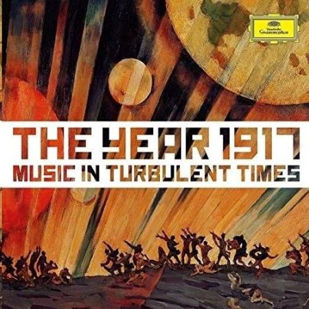 Slika THE YEAR 1917 MUSIC IN TURBULENT TIMES