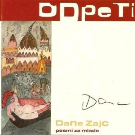 Slika DANE ZAJC PESMI ZA MLADE/ODPETI