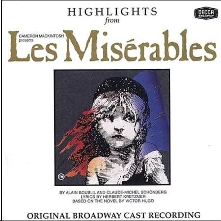 HIGHLIGHTS FROM LES MISERABLES