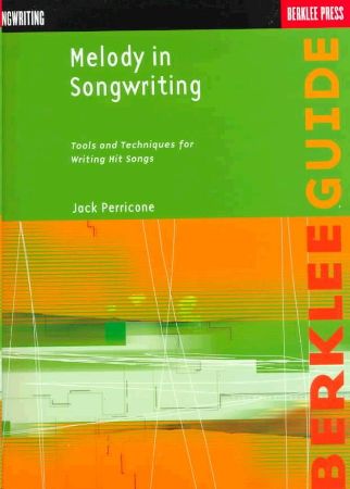 Slika PERRICONE:MELODY IN SONGWRITING  BERKLEE PRESS