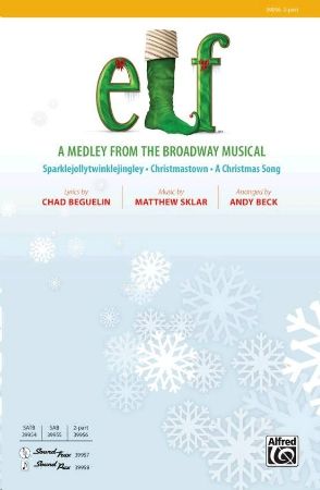 ELF A MEDLEY FROM THE BROADWAY MUSICAL 2PART