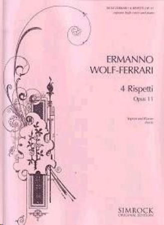 WOLF-FERRARI:4 RISPETTI OP.11 SOPRANO AND PIANO
