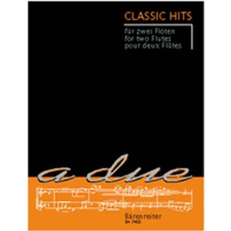 CLASSIC HITS FOR TWO FLUTES