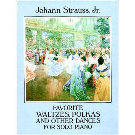 STRAUS J:FAVORITE WALTZES,POLKAS AND OTHER DANCES FOR PIANO SOLO