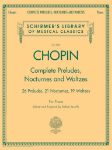 CHOPIN:COMPLETE PRELUDES,NOCTURNES,WALTZ