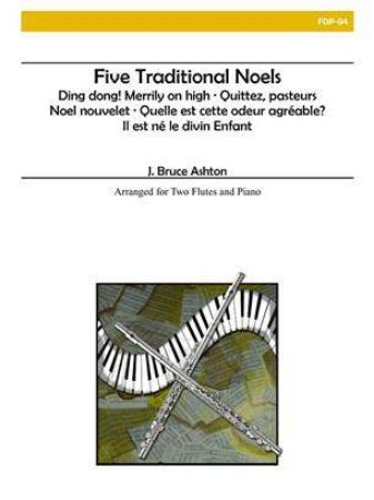 ASHTON:FIVE TRADIDIONAL NOELS 2 FLUTES AND PIANO