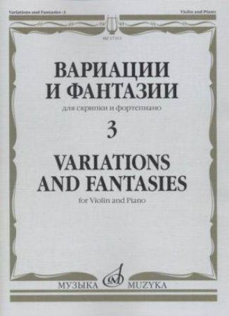 VARIATIONS AND FANTASIES FOR VIOLIN AND PIANO 3