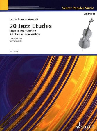 AMANTI:20 JAZZ ETUDES FOR CELLO