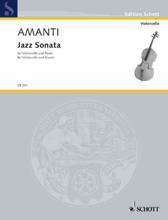 AMANTI:JAZZ SONATA CELLO AND PIANO