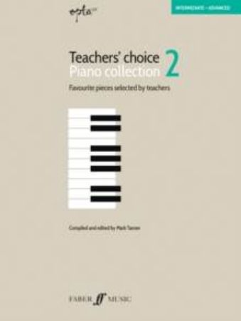 TANNER:EPTA TEACHER'S CHOICE PIANO COLLECTION 2 INTERMEDIATE-ADVANCE