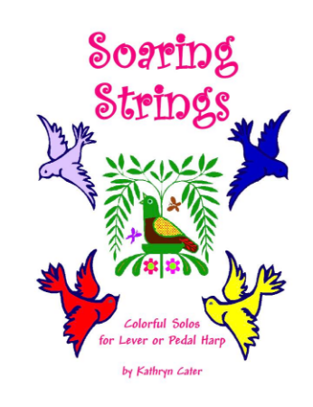 CATER:SOARING STRINGS COLORFUL SOLOS LEVER OR PEDAL HARP