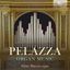 PELAZZA:ORGAN MUSIC
