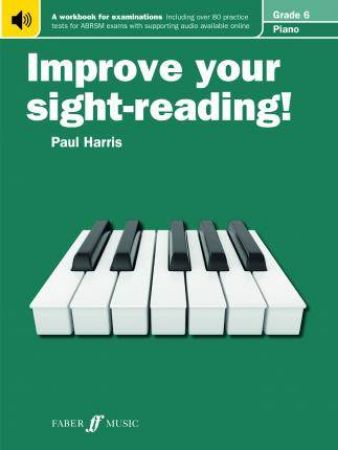 HARRIS:IMPROVE YOUR SIGHT-READING PIANO GRADE 6+ONLINE ACC.