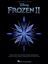 FROZEN II  MUSIC FROM THE MOTION PICTURE PVG